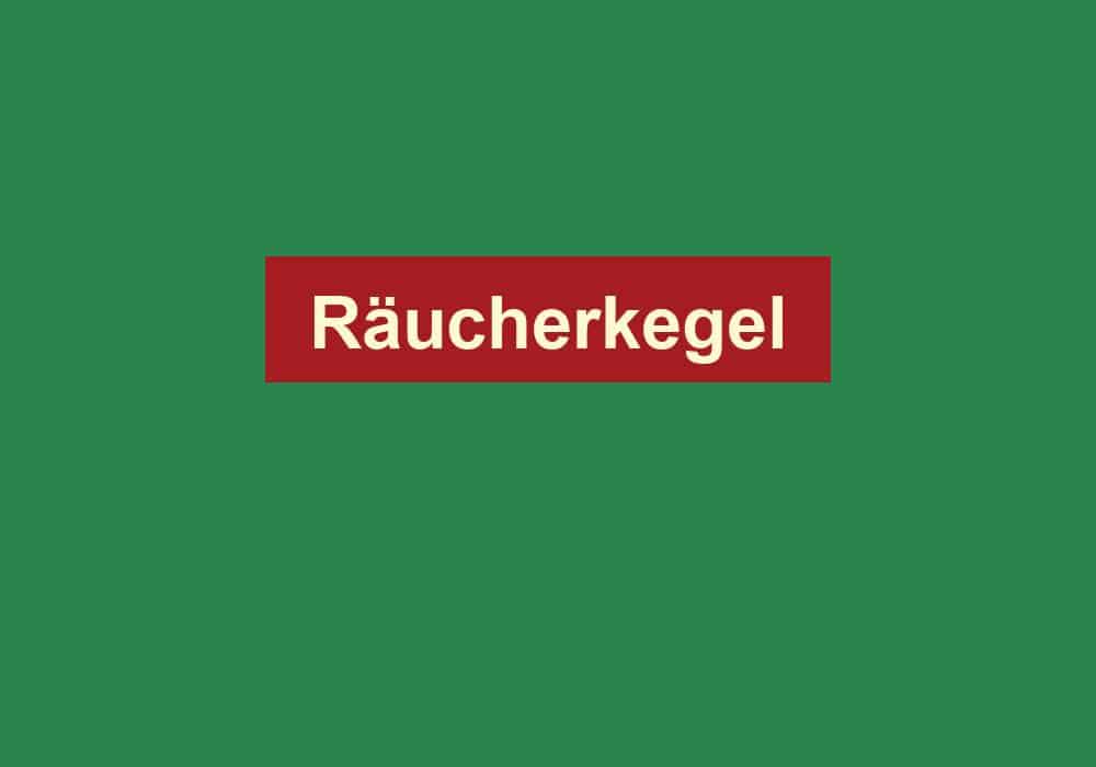 raeucherkegel