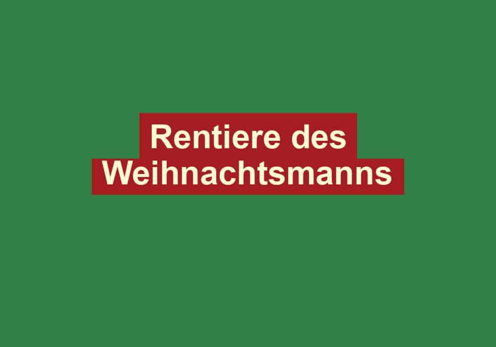 rentiere des weihnachtsmanns