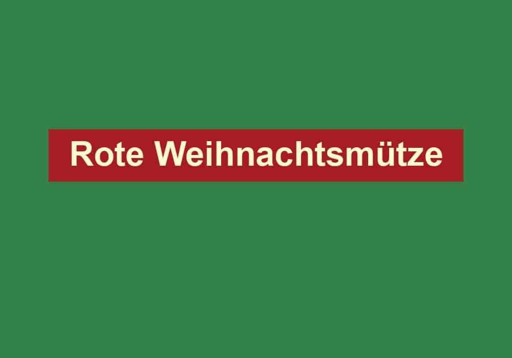 rote weihnachtsmuetze