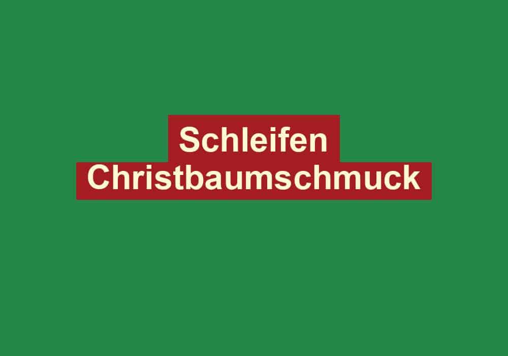 schleifen christbaumschmuck