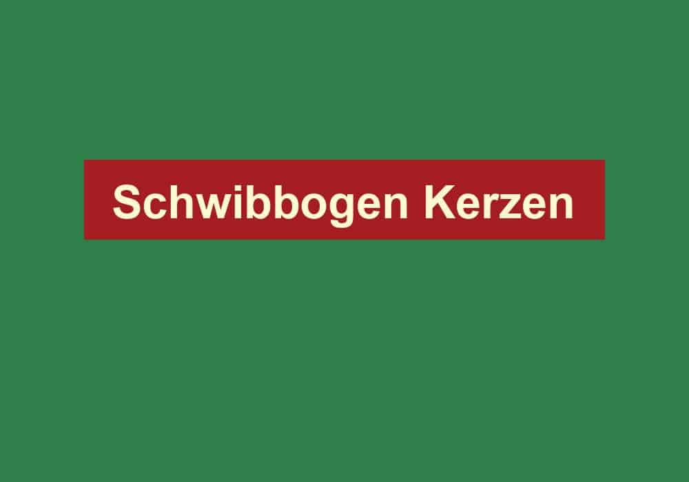 schwibbogen kerzen