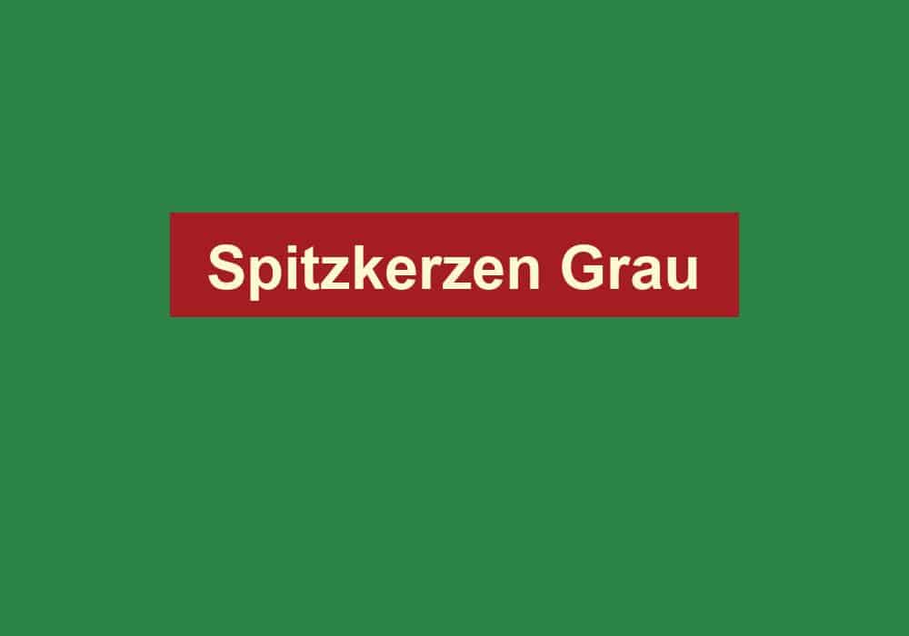 spitzkerzen grau