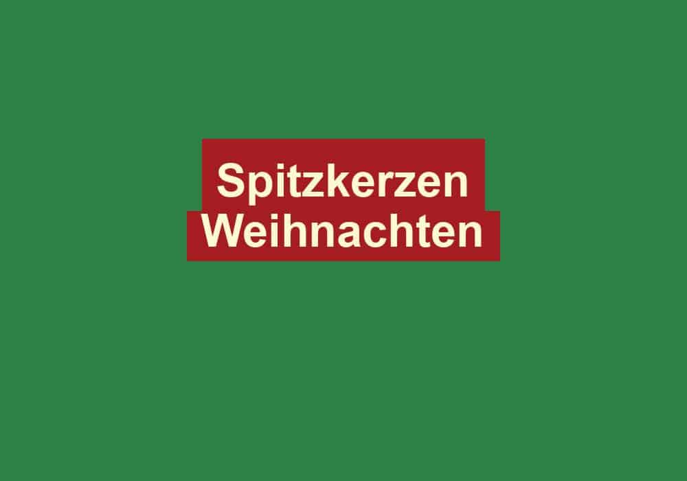 spitzkerzen weihnachten