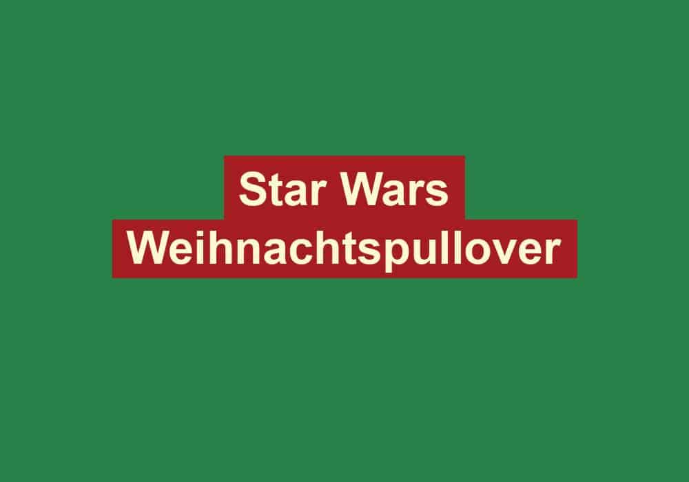 star wars weihnachtspullover