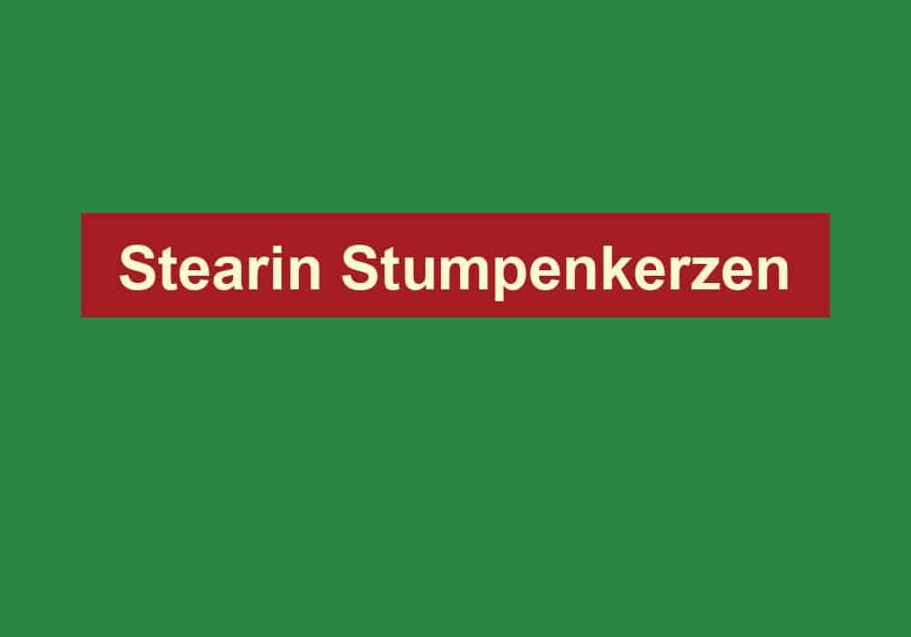 stearin stumpenkerzen