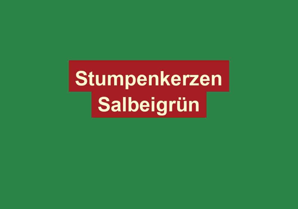 stumpenkerzen salbeigruen
