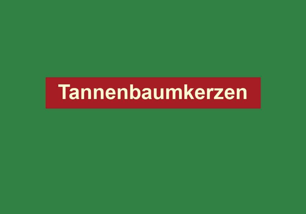 tannenbaumkerzen