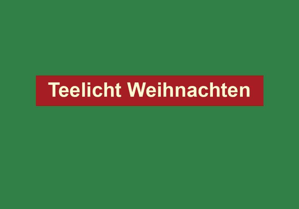 teelicht weihnachten