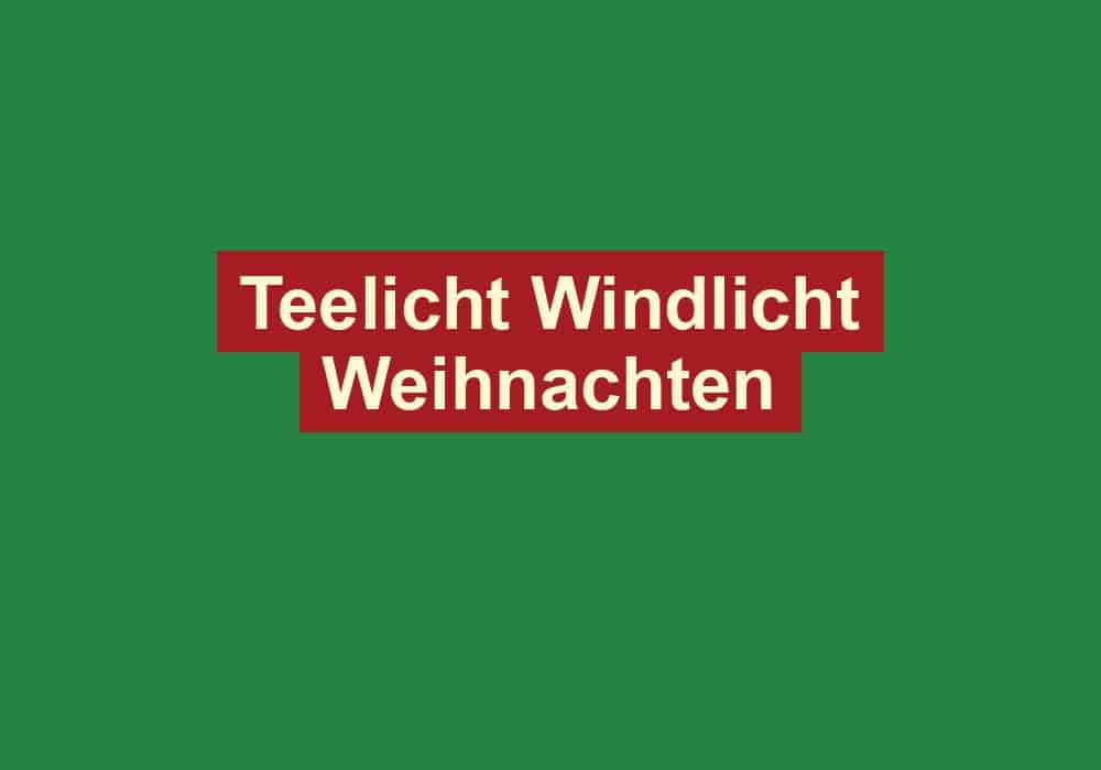teelicht windlicht weihnachten