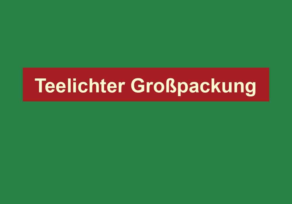 teelichter grosspackung