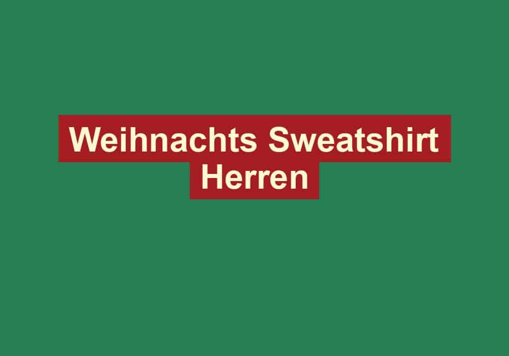 weihnachts sweatshirt herren