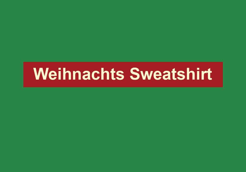 weihnachts sweatshirt