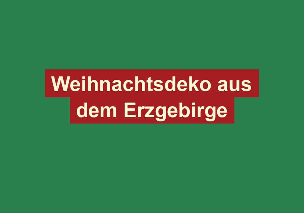 weihnachtsdeko aus dem erzgebirge