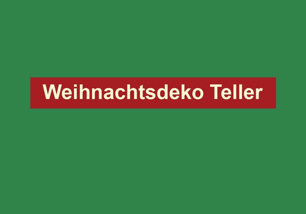 weihnachtsdeko teller