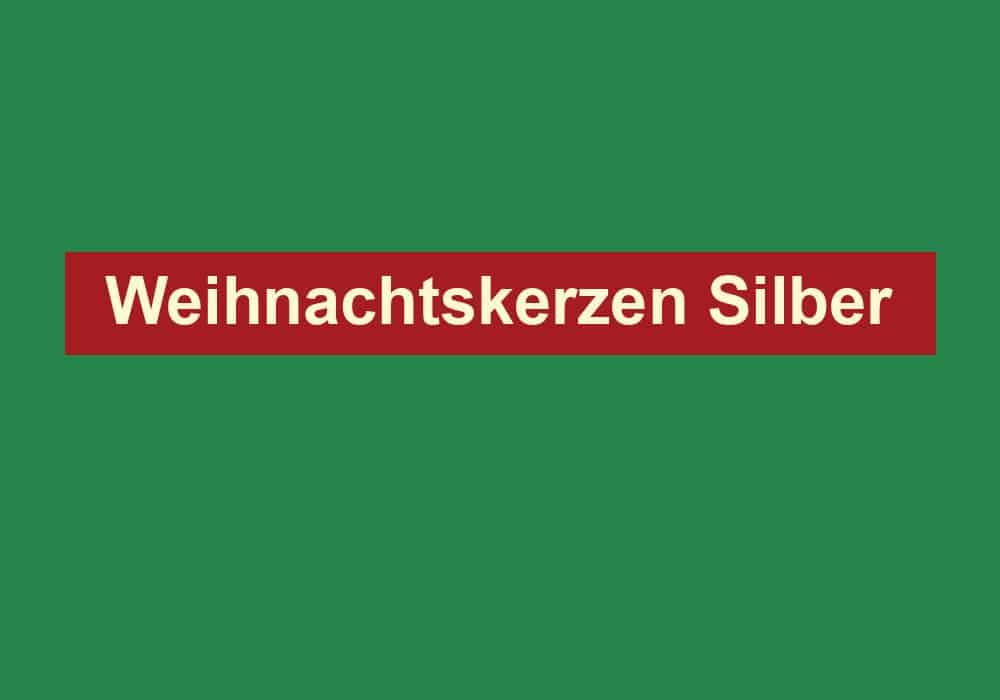weihnachtskerzen silber