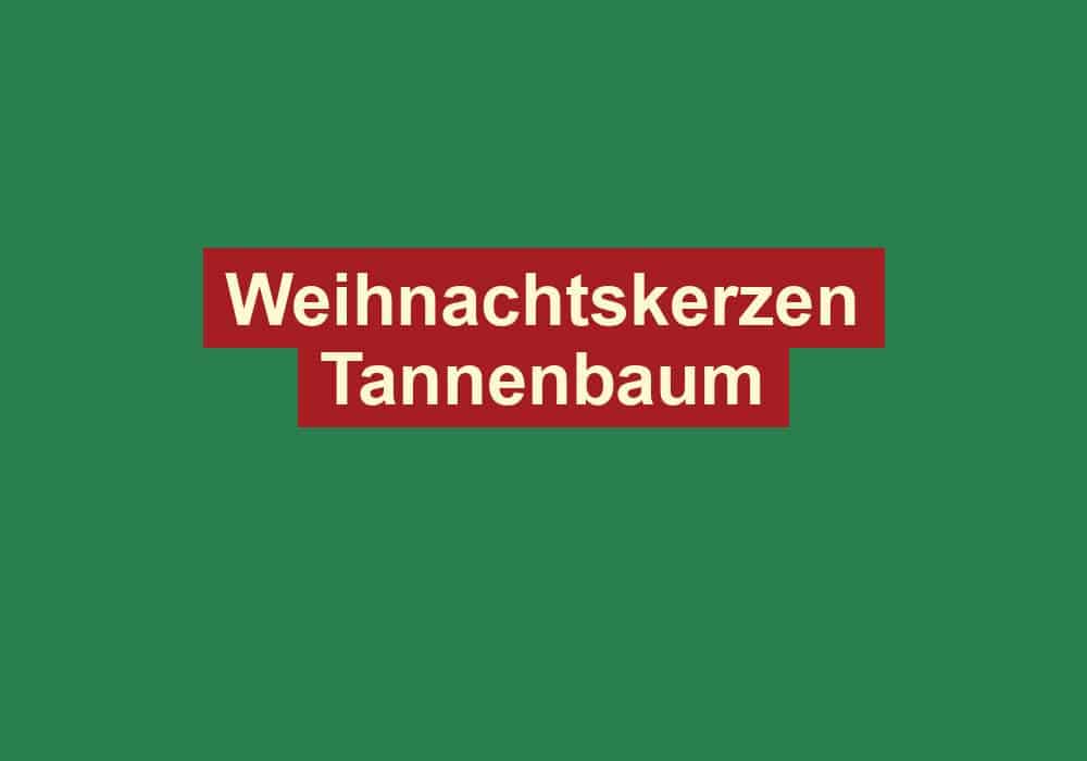 weihnachtskerzen tannenbaum