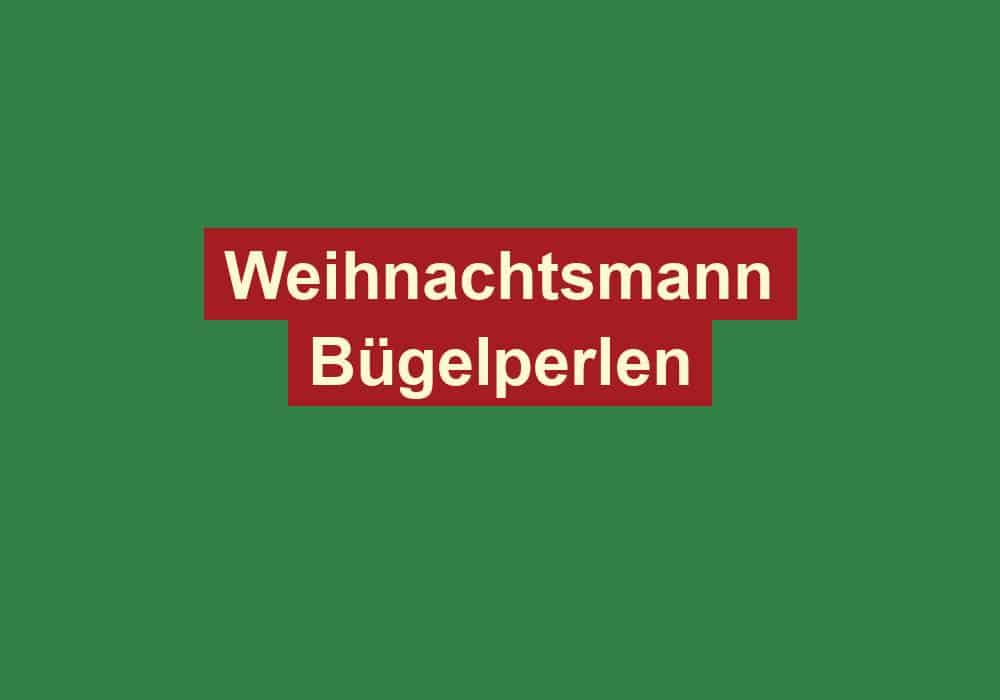 weihnachtsmann buegelperlen