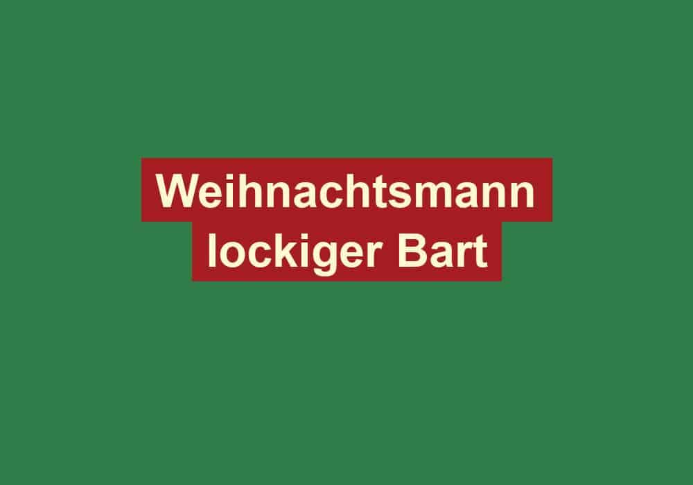 weihnachtsmann lockiger bart
