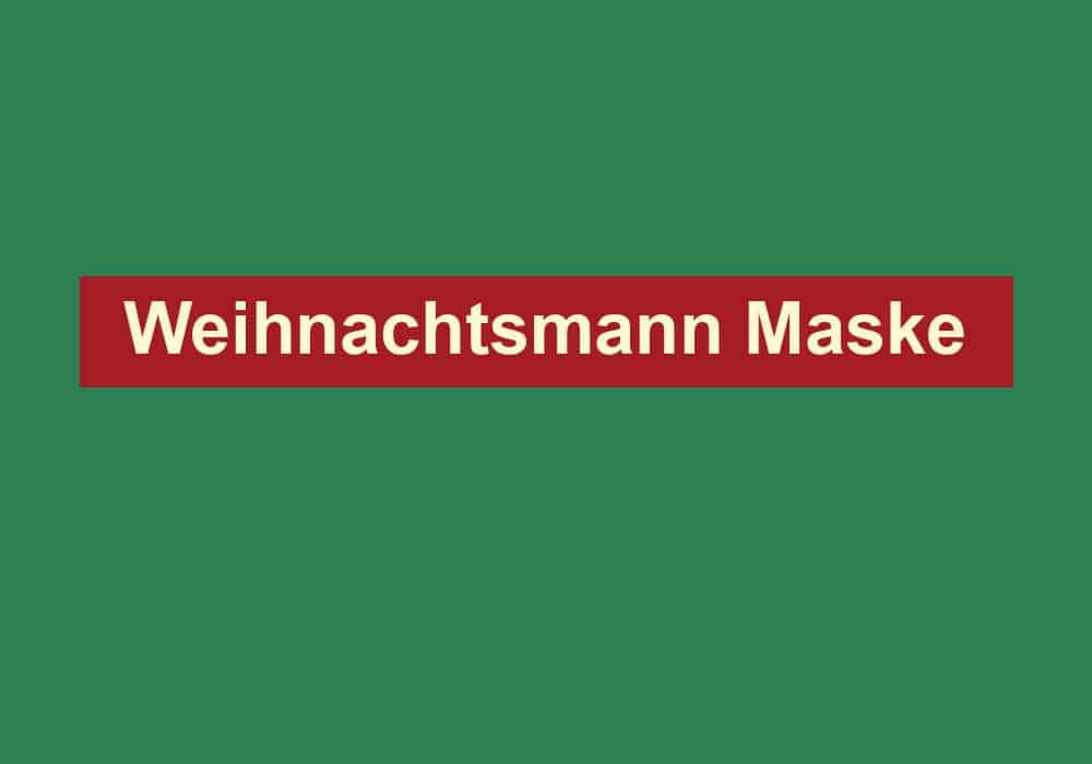 weihnachtsmann maske