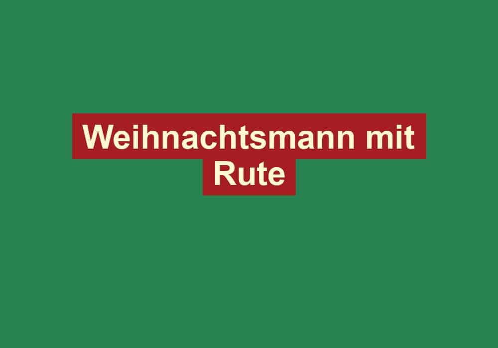 weihnachtsmann mit rute
