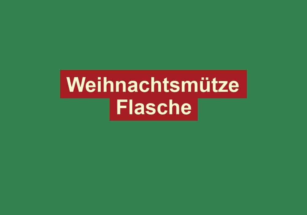 weihnachtsmuetze flasche