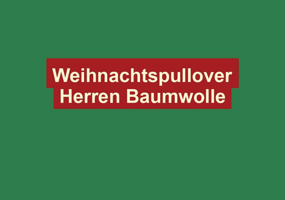 weihnachtspullover herren baumwolle