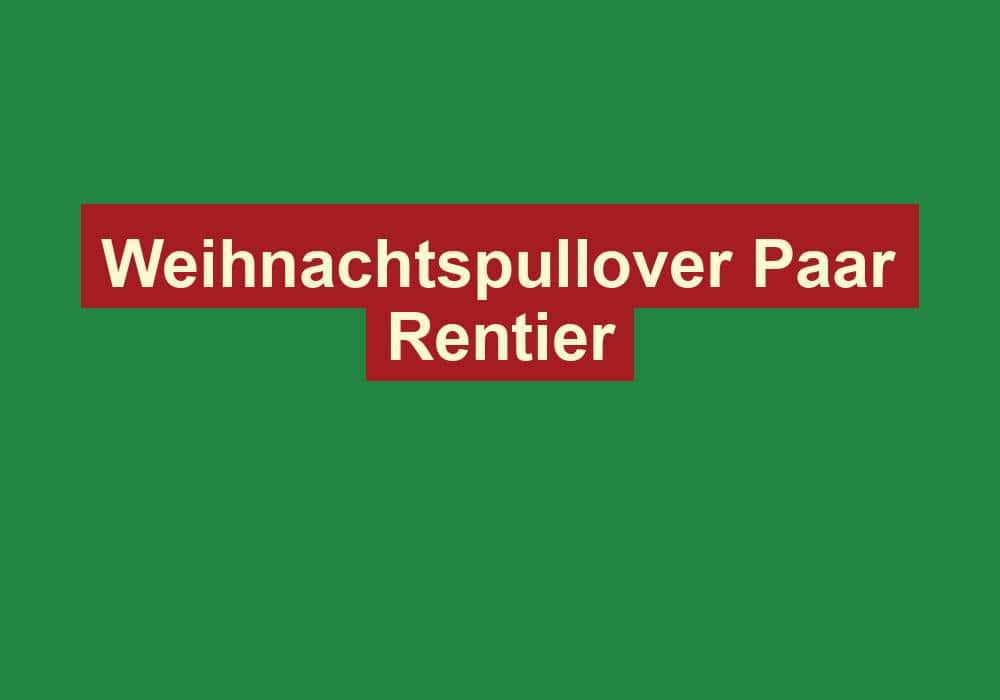 weihnachtspullover paar rentier