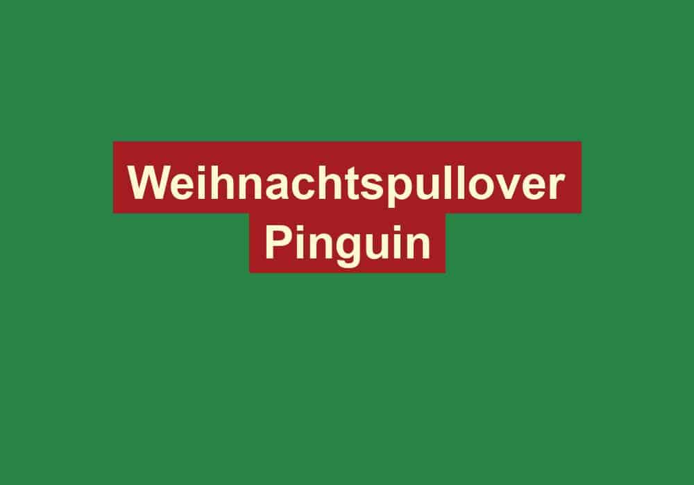 weihnachtspullover pinguin