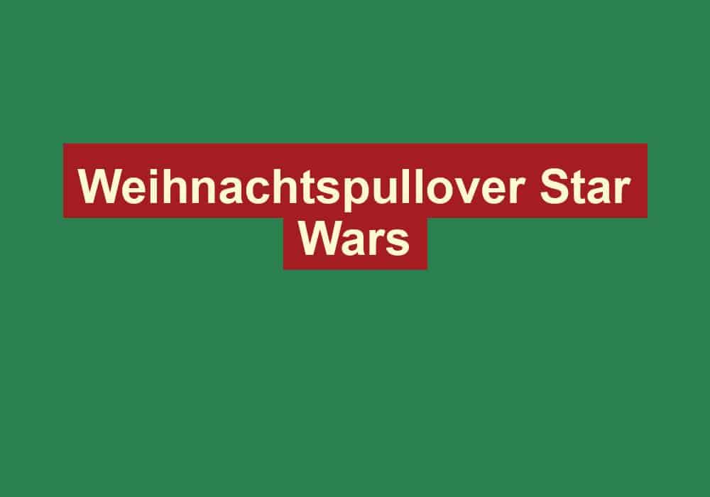 weihnachtspullover star wars
