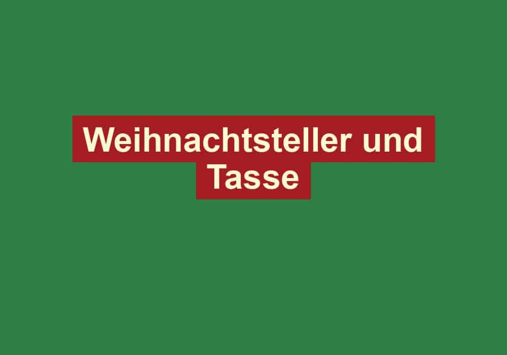 weihnachtsteller und tasse