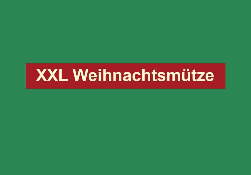 xxl weihnachtsmuetze